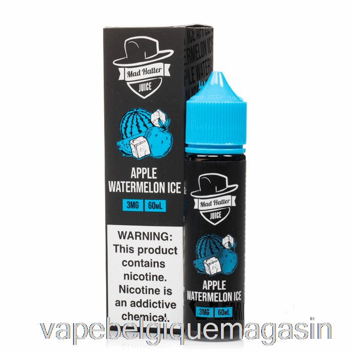 Vape Belgique Glace Pomme Pastèque - Chapelier Fou - 60ml 0mg